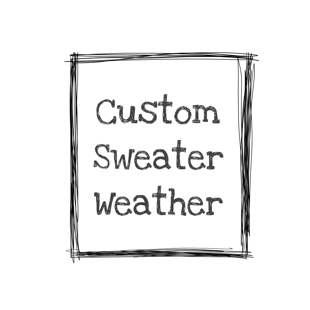 Custom Sweater Weather {Bow}